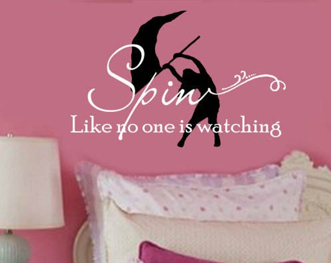 Color guard  Winter Guard Flag  Wall Decal - Spin Like No One is Watching - Removable Vinyl Wall lettering 24"H x 36"W  More sizes