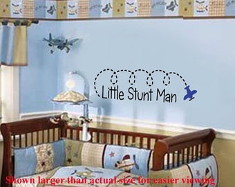LIttle Stunt Man AIRPLANE Boy's nursery Room Airplanes Plane VInyl Wall Lettering Decal  More Sizes & COLORS