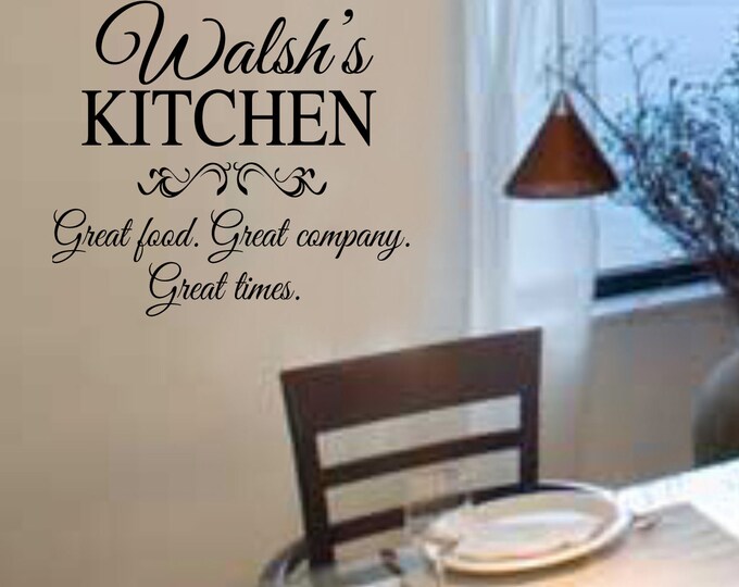 FAMILY NAME Great Food. Great Company. Great Times Kitchen Vinyl Wall Lettering Decal Custom Personalized