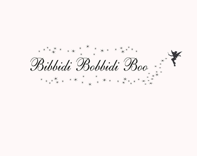 Bibbidi Bobbidi Boo Wall Decal Princess decor with  Star Sparkles