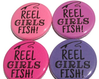 Reel Girls Fish Magnet or Button Set of Four 1.25" - Fishing Fridge Magnets - Women's Fishing Gift - Fishing Gift for Girls - Fishing Crafts