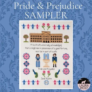 May include: A cross-stitch sampler featuring a tan manor house, a fountain, and two figures. The text reads: It is a truth universally acknowledged, that a single man in possession of a good fortune, must be in want of a wife. Pride and Prejudice, Jane Austen, 1813.