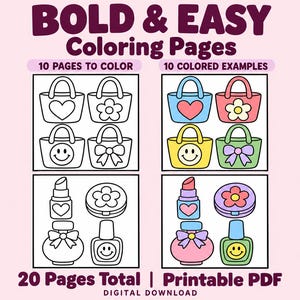 May include: A digital download titled BOLD & EASY Coloring Pages featuring 20 pages total as a printable PDF. The image displays 10 pages to color and 10 colored examples of handbags, lipstick, compact mirrors, perfume bottles, and nail polish.