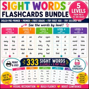 May include: A digital educational bundle of sight words flashcards featuring five levels from Pre-K to 3rd grade. The graphic displays lists of words categorized by Dolch and Fry levels, with text including 333 SIGHT WORDS, 5 LEVELS, and 5 PDF FILES.
