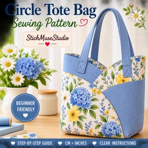May include: A tote bag sewing pattern featuring a floral print with blue hydrangeas and yellow flowers, accented by solid blue fabric panels and two handles. The text reads Circle Tote Bag Sewing Pattern, StichMuseStudio, and Beginner Friendly.