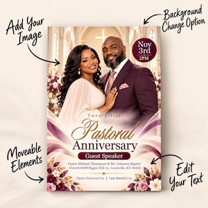 May include: A digital flyer template for a Pastoral Anniversary featuring a couple, floral accents, and editable text fields including Nov 3rd 2PM, Pastor Michael Thompson, Mt. Lebanon Baptist Church, and Pastor Octavious and Lady Mischell Cox.