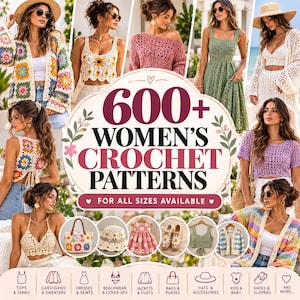 600+ Women's Crochet Pattern Bundle, Cardigan Top Dress, Granny Square Pants Skirt, Summer Beachwear