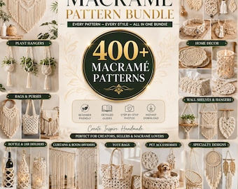 400+ Macrame Pattern Bundle, Wall Hanging Plant Hanger Bag, Modern Knotted Bracelet Earring Tutorial,