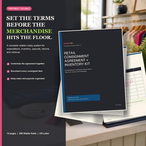 May include: A retail consignment agreement and inventory kit document set. The cover page is dark gray with white text reading RETAIL CONSIGNMENT AGREEMENT + INVENTORY KIT. The set includes 14 pages with 258 fillable fields in US Letter size.