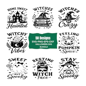 May include: A collection of eight black and white Halloween-themed graphic designs featuring a haunted house, witch hats, a cauldron, a pumpkin, a ghost, and a skull, with a central green banner displaying the text 50 Designs SVG-PNG-EPS-DXF HALLOWEEN SVG BUNDLE.