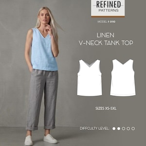 May include: A sewing pattern for a light blue linen V-neck tank top labeled REFINED PATTERNS MODEL # 0110. The image displays a finished tank top, a technical line drawing of the front and back, size range XS-5XL, and a difficulty level indicator.