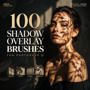 May include: A digital download set of 100 shadow overlay brushes for Photoshop in ABR format at 300 DPI. The graphic features large beige text reading 100 SHADOW OVERLAY BRUSHES FOR PHOTOSHOP and four small square preview icons labeled WINDOW, LEAVES, BLINDS, BRANCHES.