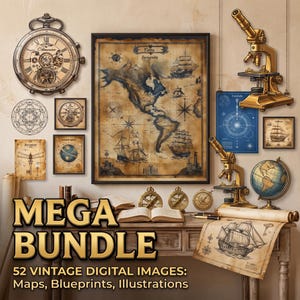 May include: A collection of vintage-style digital images featuring a large central map of the Americas, two brass microscopes, a globe, compasses, pocket watches, and nautical illustrations. The text reads MEGA BUNDLE 52 VINTAGE DIGITAL IMAGES: Maps, Blueprints, Illustrations.