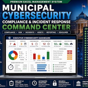 May include: A digital dashboard for a Municipal Cybersecurity Compliance and Incident Response Command Center displayed on a laptop screen. The interface features charts, risk summaries, and incident tracking metrics, with a list of 20 integrated worksheets.