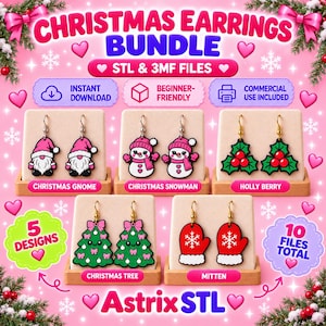 May include: A digital bundle of five Christmas earring designs including gnomes, snowmen, holly berries, trees, and mittens. The image features text reading Christmas Earrings Bundle, STL & 3MF Files, and Astrix STL, with icons for download.