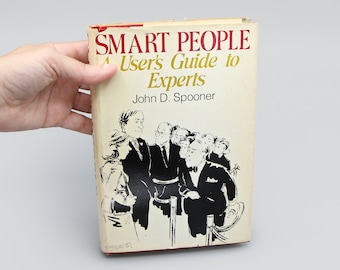 Smart People: User's Guide to Experts, Vintage Hardcover Book