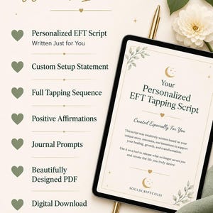 Pu&ograve; includere: Un tablet digitale che mostra uno script di tapping EFT personalizzato con un elenco di elementi inclusi: script EFT personalizzato, dichiarazione di configurazione, sequenza di tapping completa, affermazioni positive, diario e download digitale.