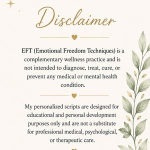 Pu&ograve; includere: Una scheda di esclusione di responsabilit&agrave; digitale con sfondo color crema, icone di luna crescente e stelle dorate e illustrazioni di foglie verdi. Il testo recita: SOULSCRIPTCO333 Disclaimer, EFT (Emotional Freedom Techniques) &egrave; una pratica.