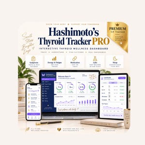May include: Hashimoto's Thyroid Tracker PRO interactive wellness dashboard displayed on a laptop, tablet, and smartphone. The screens show health metrics, symptom trends, and lab results. A gold banner reads Premium VIP Tracker.