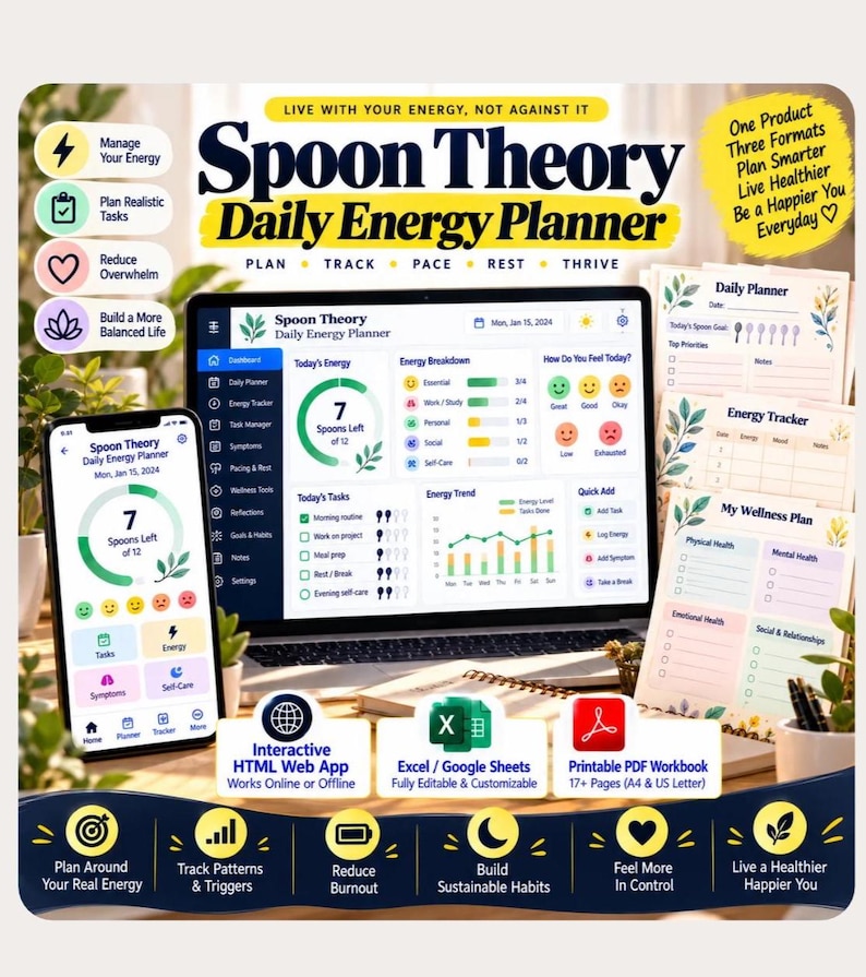May include: Spoon Theory Daily Energy Planner digital product suite featuring a laptop and smartphone displaying a dashboard interface, alongside printable planner pages. Includes an interactive web app, Excel or Google Sheets files, and a PDF workbook.