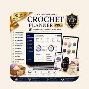 May include: A digital crochet planner pro suite displayed on a laptop, tablet, smartphone, and smartwatch. The interface shows a studio dashboard, yarn inventory, and project tracking. Includes a basket of yarn, a mug with text, and gold banners.