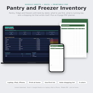 May include: A digital pantry and freezer inventory system for Google Sheets, Excel, and printable PDF. The display shows a kitchen dashboard on a laptop, a mobile phone interface, and a printable inventory sheet with dark and green color themes.