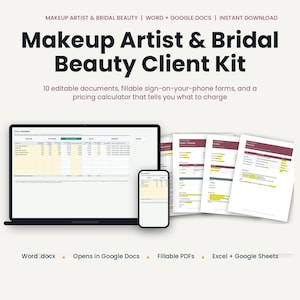May include: A digital client kit for makeup artists and bridal beauty professionals featuring ten editable documents, fillable forms, and a pricing calculator. The display shows a laptop and smartphone screen alongside printed document templates.