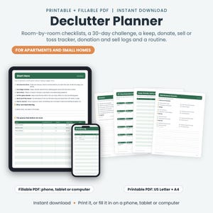 May include: A digital declutter planner in printable and fillable PDF format. The display shows a tablet and smartphone screen alongside printed pages featuring checklists, a 30-day challenge, donation logs, and maintenance routines in dark green and white.