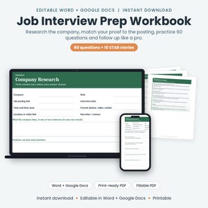 May include: A digital Job Interview Prep Workbook featuring editable Word and Google Docs templates. The display shows a laptop and smartphone screen with a Company Research form, alongside printed pages, including 60 questions and 10 STAR stories.
