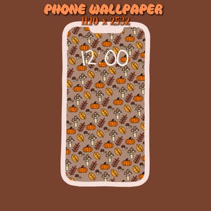 Pode incluir: Um papel de parede digital para telemóvel com um padrão repetitivo de abóboras cor de laranja, cogumelos castanhos e folhas de outono amarelas sobre um fundo castanho claro. O ecrã mostra o texto PHONE WALLPAPER, 1170 x 2532 e a hora 12:00.