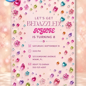 May include: A rectangular birthday invitation template on a light pink background, decorated with colourful scattered gemstones and floral shapes. The text reads: LET'S GET BEDAZZLED! KYLIE IS TURNING 8, SATURDAY, SEPTEMBER 19, 3:00 PM, 123 SUNSHINE AVENUE MIAMI, FL, RSVP TO SARAH 555-123-4567.