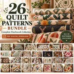 May include: A digital bundle of 26 quilt patterns featuring a stack of five folded patchwork quilts with various designs including deer, trees, and floral motifs. The text reads 26 QUILT PATTERNS BUNDLE Complete Patchwork Collection PDF DIGITAL DOWNLOAD.