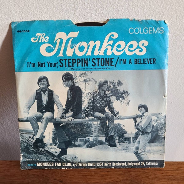 The Monkees Vinyl Record 1960's Vinyl 45 Record I'm A Believer by The Monkees 60's RCA Records I'm Not Your Stepping Stone Vinyl Record