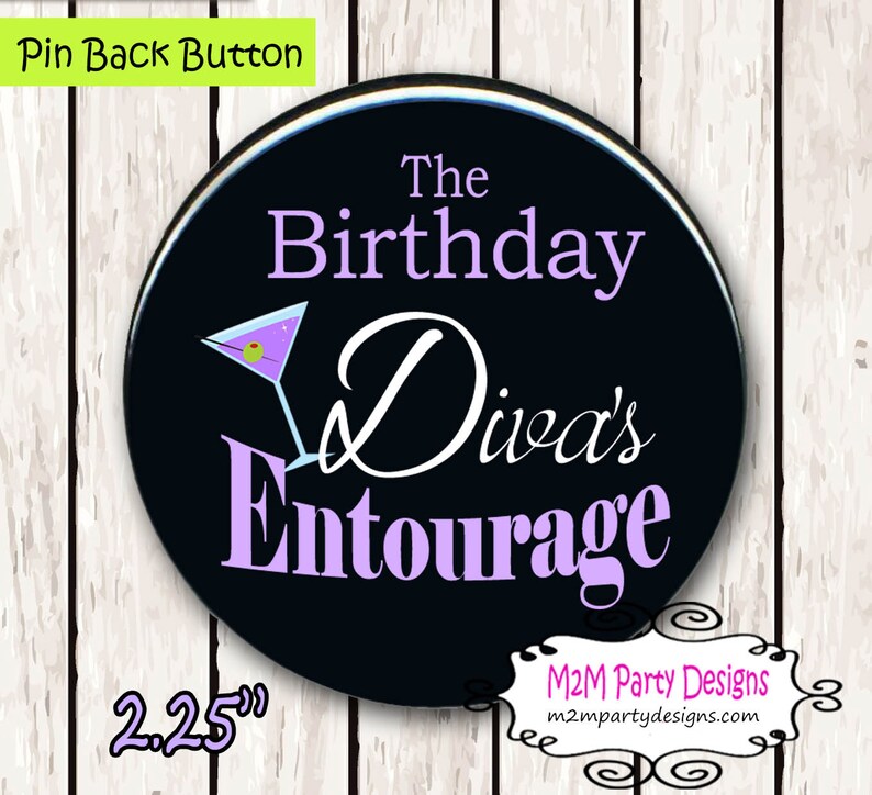 Download Party Favors Birthday Diva Birthday Button Ladies Night Diva Entourage Birthday Girl Girl S Night Out Birthday Badge 2 14 Inch Pin Back Button Set Of 12 Paper Party Supplies