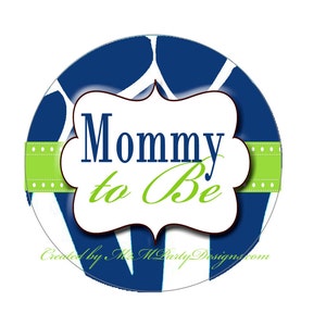 Mom to Be Button Badge Baby Shower Pin Back Button Personalized Buttons