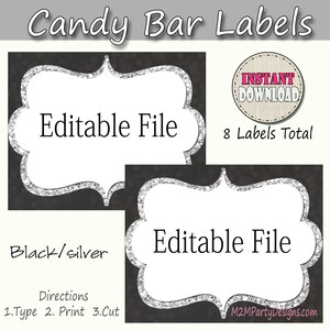 May include: Printable candy bar labels with a black and silver glitter background. The labels are editable and say "Editable File". There are 8 labels total. The text "Instant Download" is also visible.