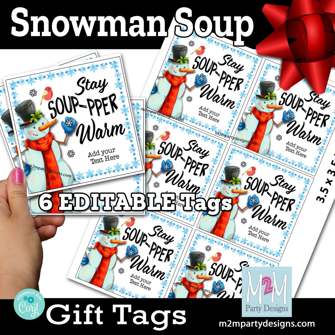 Snowman soup gift tags editable snowman hang tags gifts for staff