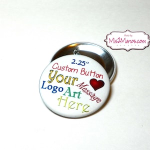 Custom Buttons Personalized Buttons Pin Back Promotional Buttons Set of 8