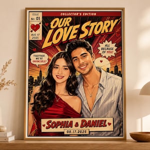 Op de afbeelding: Een ingelijste poster in stripstijl met de titel Our Love Story en een portret van een koppel. De tekst bevat Issue No. 1, Collector's Edition, 17 aug. 2025, Together, We're Invincible!, All Because of You! en de namen Sophia & Daniel.