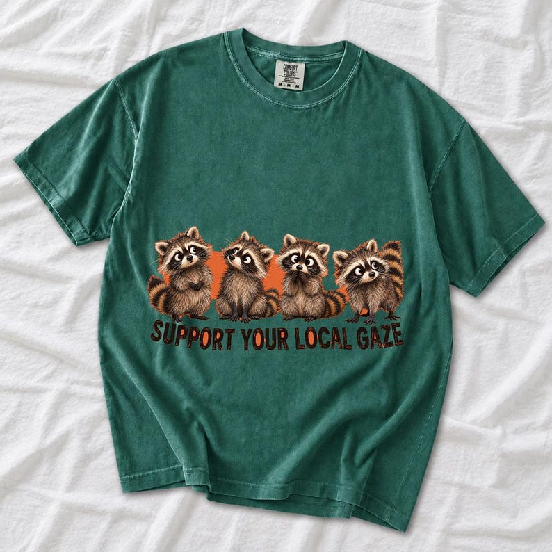 Four raccoons in a row with the text "Support Your Local Gaze"