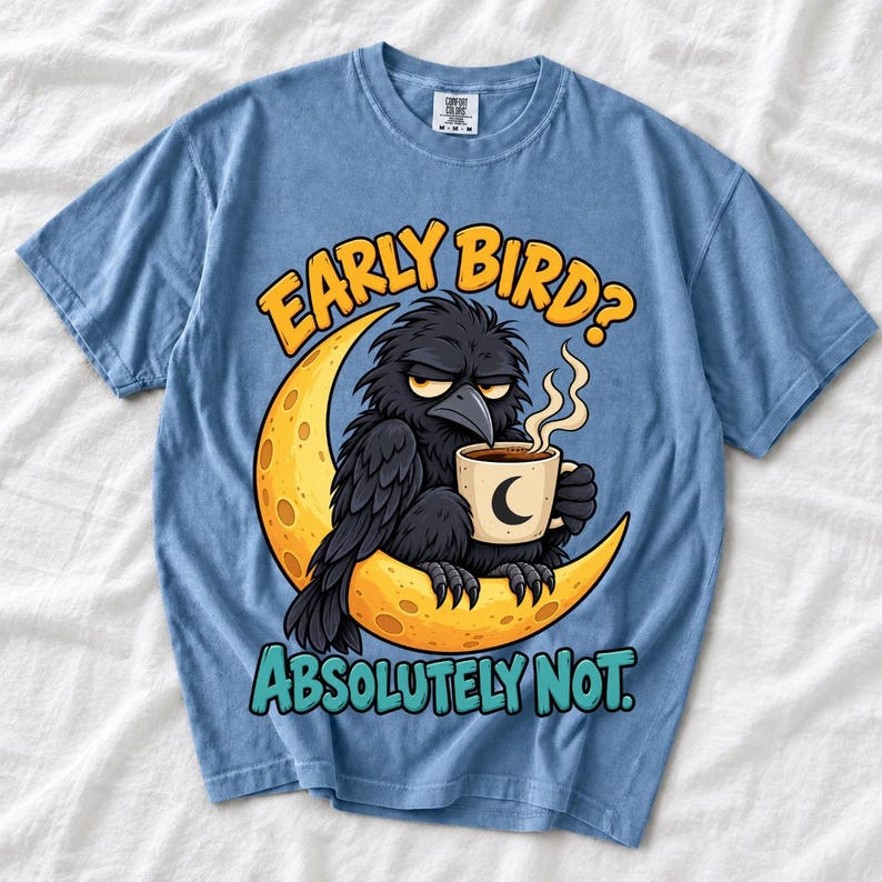 Ворона на луне с кофе «Early Bird? Absolutely Not.» — мульт