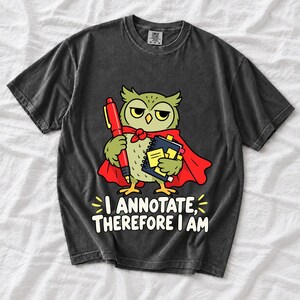 Cartoon owl in a cape holding a giant red pen and sticky notes with the text I Annotate, Therefore I Am