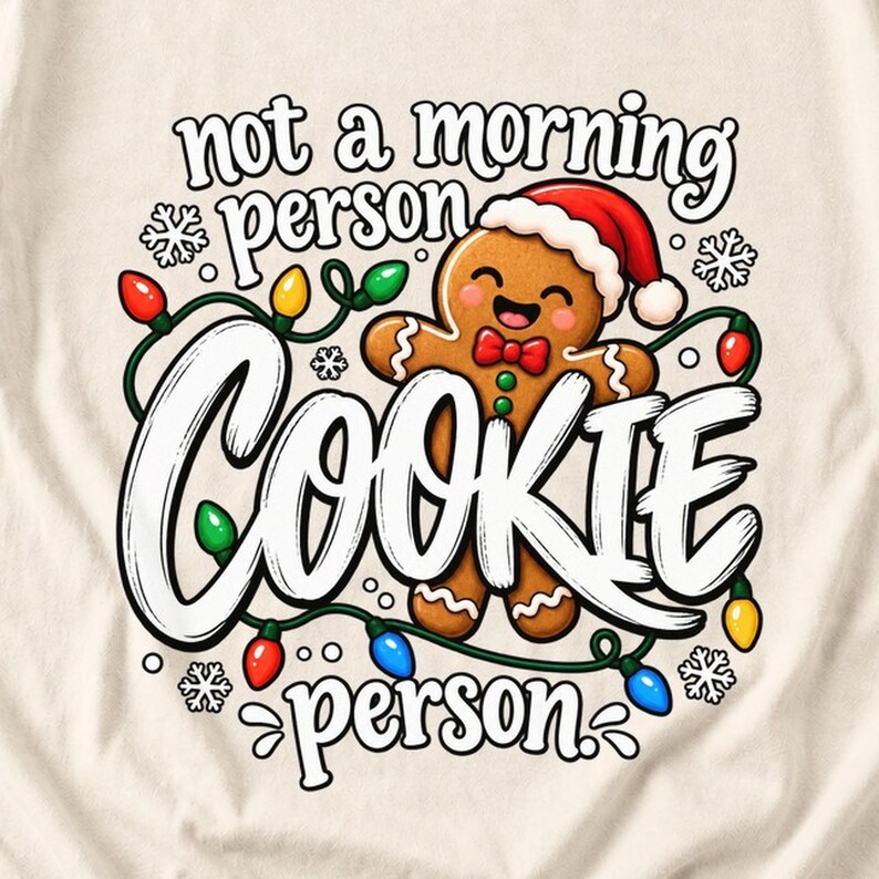 Comfort Colors Funny Christmas Cookie Shirt, Not A Morning Person Tee, Gingerbread Cookie T-shirt, Christmas Baking Shirt Women, Cookie Tee