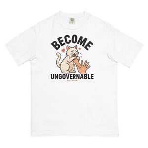Become Ungovernable Cat Shirt, Funny Cat Biting Meme Tee, Comfort Colors Feral Cat T-shirt, Unhinged Cat Lover Shirt