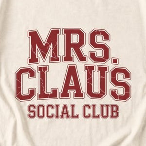Comfort Colors Mrs Claus Social Club Shirt, Mrs Claus Varsity Tee, Christmas Social Club T-shirt, Funny Mrs Santa Shirt Women, Mrs Claus Tee
