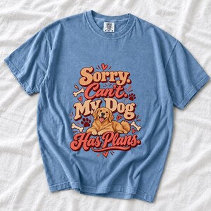 Comfort Colors Funny Dog Mom Shirt, My Dog Has Plans Tee, Retro Dog Lover T-shirt, Introvert Dog Owner Shirt Gift