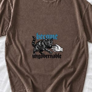 Feral Cat Shirt, Become Ungovernable Black Cat Tee, Gothic Cat T-shirt, Unhinged Cat Meme Tee, Grunge Black Cat Shirt