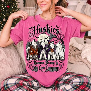 Four huskies in werewolf, vampire, witch and ghost costumes howling at the moon with text Huskies, Because Drama Is My Love L