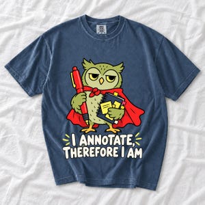 Cartoon owl in a cape holding a giant red pen and sticky notes with the text I Annotate, Therefore I Am
