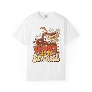 Comfort Colors Gravy Is a Beverage Shirt, Funny Thanksgiving Gravy Tee, Retro 90s Gravy T-shirt, Gravy Boat Shirt, Gravy Lover Tee — Printify product mockup